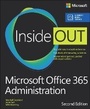 Cover: Microsoft Office 365 Administration Inside Out (includes Current Book Service) - Microsoft Press