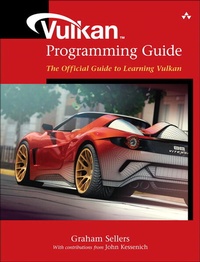 Enlarge image Cover: Vulkan Programming Guide: The Official Guide to Learning Vulkan - Addison Wesley