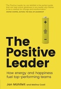 Cover: Positive Leader, The - FT Publishing International