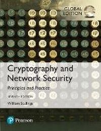 Enlarge image Cover: Cryptography and Network Security: Principles and Practice, Global Edition - Pearson Education Limited