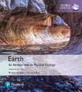 Cover: Earth: An Introduction to Physical Geology, Global Edition + Mastering Geology with Pearson eText (Package) - Pearson Education Limited