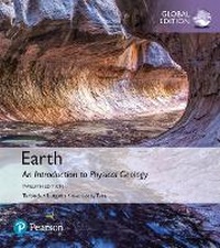 Enlarge image Cover: Earth: An Introduction to Physical Geology, Global Edition - Pearson Education Limited