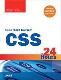 Enlarge image Cover: CSS in 24 Hours, Sams Teach Yourself - Sams Publishing