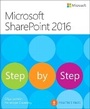 Cover: Microsoft SharePoint 2016 Step by Step - Microsoft Press