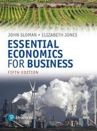 Enlarge image Cover: Essential Economics for Business (formerly Economics and the Business Environment) - Pearson Education Limited