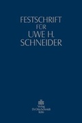 Abbildung von: Festschrift für Uwe H. Schneider - Otto Schmidt Verlag