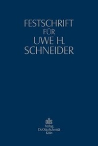 Abbildung von: Festschrift für Uwe H. Schneider - Otto Schmidt Verlag