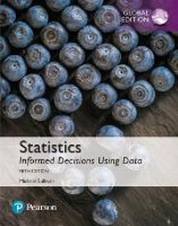 Enlarge image Cover: Statistics: Informed Decisions Using Data, Global Edition - Pearson Education Limited