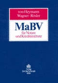 Cover: MaBV f&uuml;r Notare und Kreditinstitute - Otto Schmidt Verlag