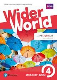 Enlarge image Cover: Wider World 4 Students' Book with MyEnglishLab Pack - Pearson Education Limited