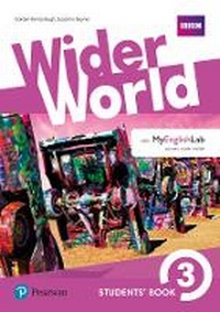 Enlarge image Cover: Wider World 3 Students' Book with MyEnglishLab Pack - Pearson Education Limited