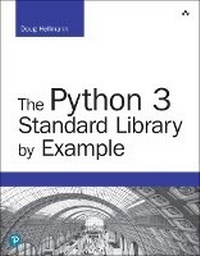 Enlarge image Cover: Python 3 Standard Library by Example, The - Addison Wesley