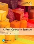 Cover: First Course in Statistics, A, Global Edition - Pearson Education Limited