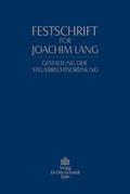 Cover: Festschrift f&uuml;r Joachim Lang - Otto Schmidt Verlag