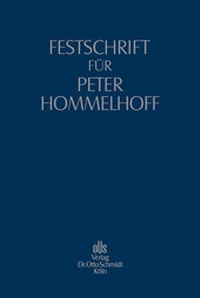 Abbildung von: Festschrift für Peter Hommelhoff zum 70. Geburtstag - Otto Schmidt Verlag