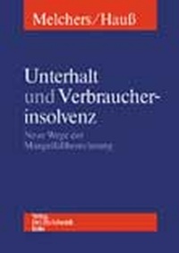 Abbildung von: Unterhalt und Verbraucherinsolvenz - Otto Schmidt Verlag