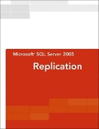 Abbildung von: Microsoft SQL Server 2005 Replication - Sams Publishing