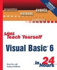 Abbildung von: Sams Teach Yourself Visual Basic 6 in 24 Hours - Sams Publishing