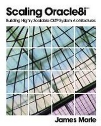 Enlarge image Cover: Scaling Oracle8i (TM) - Addison Wesley