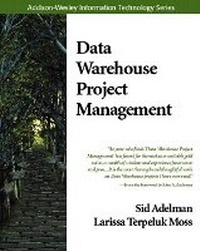 Abbildung von: Data Warehouse Project Management - Addison Wesley
