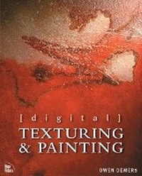 Abbildung von: Digital Texturing and Painting - New Riders