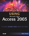 Cover: Special Edition Using Microsoft Office Access 2003 - Que Corporation,U.S.