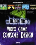 Cover: Black Art of Video Game Console Design, The - Sams Publishing