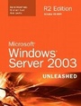 Cover: Microsoft Windows Server 2003 Unleashed (R2 Edition) - Sams Publishing
