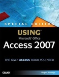 Cover: Special Edition Using Microsoft Office Access 2007 - Que Corporation,U.S.