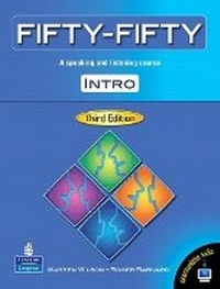 Enlarge image Cover: FIFTY-FIFTY INTRO 3/E STUDENT BOOK 005664 - Pearson Education North Asia Ltd