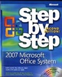 Cover: 2007 Microsoft Office System Step by Step - Microsoft Press