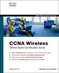 Cover: CCNA Wireless Official Exam Certification Guide (CCNA IUWNE 640-721) - Cisco Press