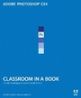 Cover: Adobe Photoshop CS4 Classroom in a Book - Adobe Press,U.S.