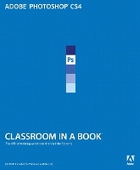 Abbildung von: Adobe Photoshop CS4 Classroom in a Book - Adobe Press,U.S.