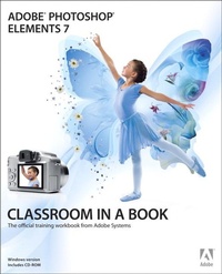 Enlarge image Cover: Adobe Photoshop Elements 7 Classroom in a Book - Adobe Press,U.S.