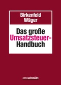 Cover: Das gro&szlig;e Umsatzsteuer-Handbuch - Otto Schmidt Verlag