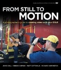 Enlarge image Cover: From Still to Motion - New Riders