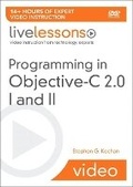 Cover: Programming in Objective-C 2.0 LiveLessons (Video Training) - Addison Wesley