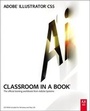 Cover: Adobe Illustrator CS5 Classroom in a Book - Adobe Press,U.S.