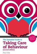 Cover: The Essential Guide to Taking Care of Behaviour - Longman
