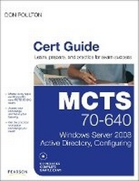 Abbildung von: MCTS 70-640 Cert Guide - Pearson It Certification