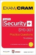 Cover: CompTIA Security+ SY0-301 Practice Questions Exam Cram - Pearson It Certification