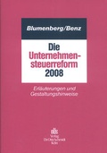 Cover: Die Unternehmensteuerreform 2008 - Otto Schmidt Verlag