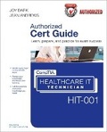 Cover: CompTIA Healthcare IT Technician HIT-001 Cert Guide - Pearson It Certification