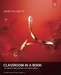 Cover: Adobe Acrobat XI Classroom in a Book - Adobe Press,U.S.