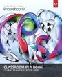 Cover: Adobe Photoshop CC Classroom in a Book - Adobe Press,U.S.