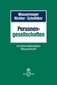 Abbildung von: Personengesellschaften im Internationalen Steuerrecht - Otto Schmidt Verlag