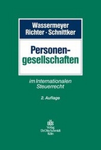 Abbildung von: Personengesellschaften im Internationalen Steuerrecht - Otto Schmidt Verlag