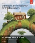 Bild: Adobe Lightroom and Photoshop for Photographers Classroom in a Book - Adobe Press,U.S.