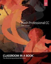 Abbildung von: Adobe Flash Professional CC Classroom in a Book (2014 release) - Adobe Press,U.S.